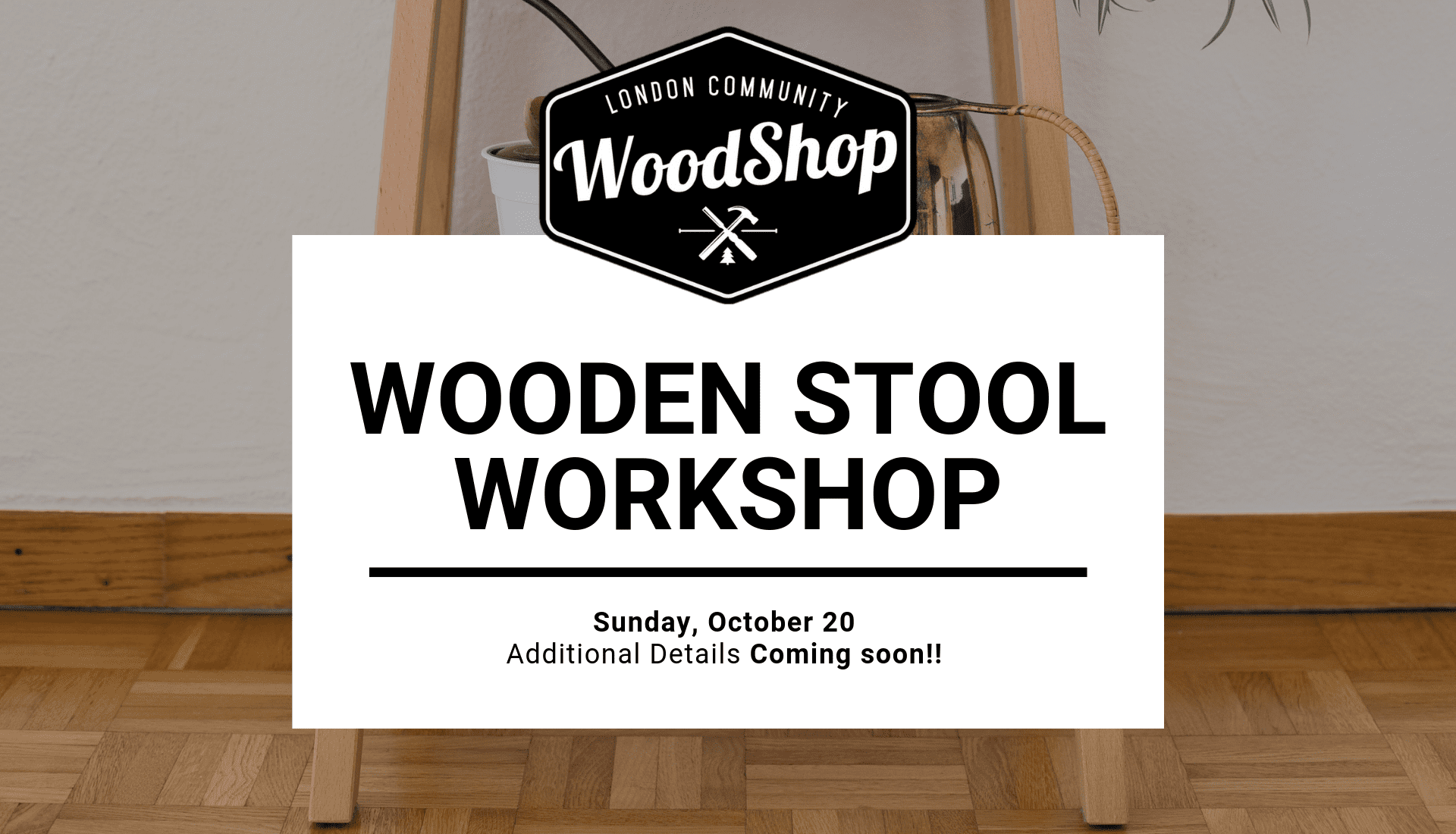 Stool Workshop