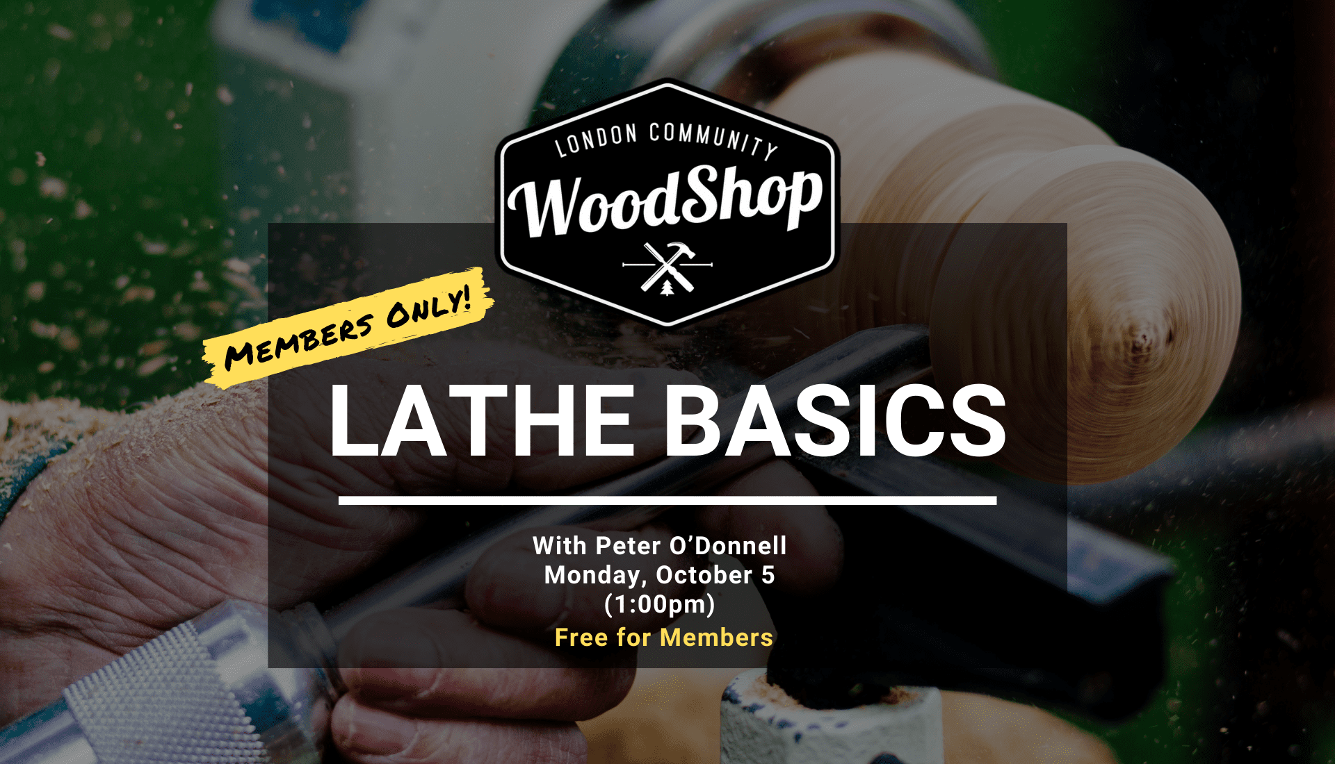 Lathe Basics - Monday, October 5 Lathe Basics - Monday, October 5