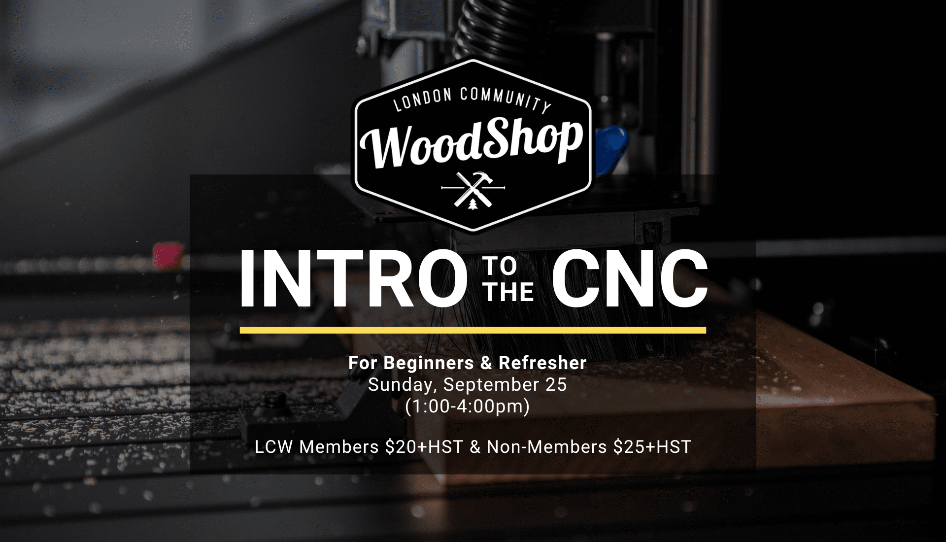 Intro to the CNC - Sept 25